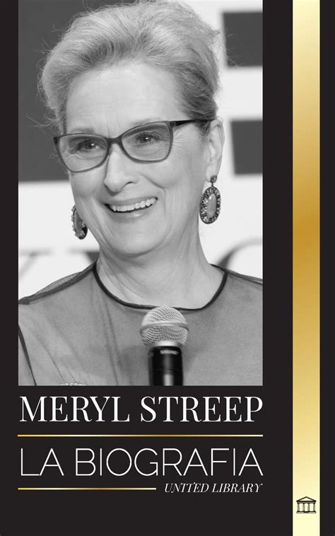 Buy Meryl Streep: La biografía de la mejor actriz estadounidense de su ...