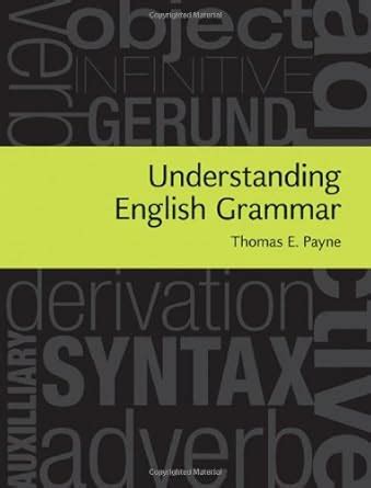 Understanding English Grammar: A Linguistic Introduction eBook : Payne ...