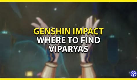Genshin Impact: ¿dónde encontrar vipari? - 4pmtech (Spain)