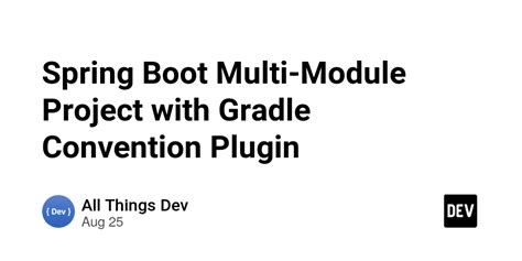 Image result for Spring Boot Multi-Module Project Example