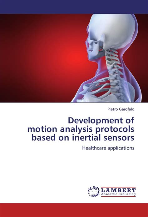 Buy Development of motion analysis protocols based on inertial sensors ...
