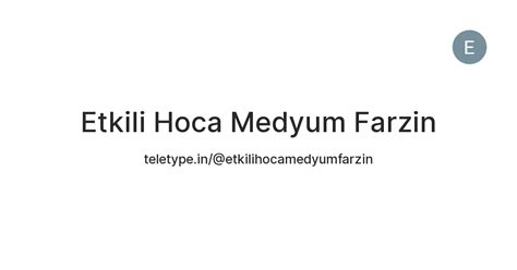Etkili Hoca Medyum Farzin — Teletype