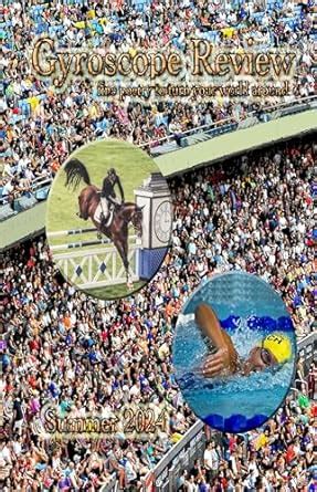 Gyroscope Review Summer 2024: fine poetry to turn your world around ...