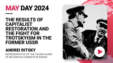 The results of capitalist restoration and the fight for Trotskyism in ...