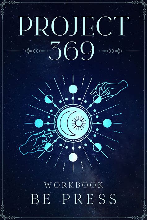 PROJECT 369 WORKBOOK: Activate The Law of Attraction and Manifest the ...