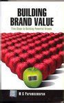 Amazon.in: Buy Building Brand Value: Five Steps to Building Powerful ...