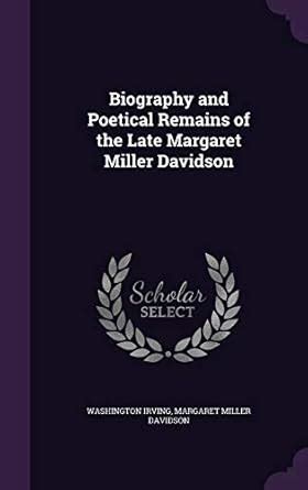 Buy Biography and Poetical Remains of the Late Margaret Miller Davidson ...