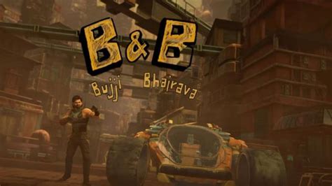 Bujji and Bhairava : Top 5 Interesting facts about Bujji and Bhairava