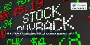 Is Buyback Signalling Really a Stock Market Top?