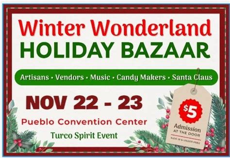 Winter Wonderland Holiday Bazaar , Pueblo Convention Center, 22 ...
