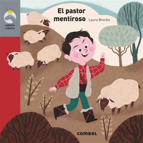 El pastor mentiroso: Combel Editorial