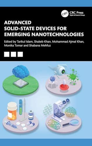 Advanced Solid-state Devices for Emerging Nanotechnologies : Islam ...