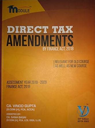 Buy CA. Vinod Gupta's Direct Tax Amendments by Finance Act, 2018 for CA ...