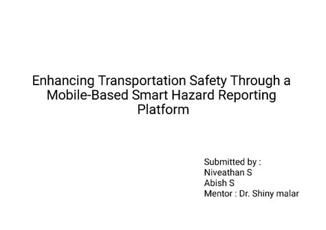 Smart Hazard Reporting Platform for Transportation Safety (ENG 101 ...