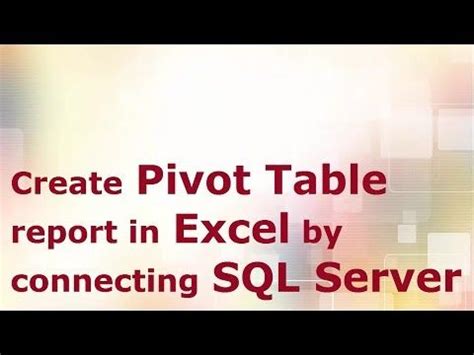 Image result for SQL Server PivotTable Report
