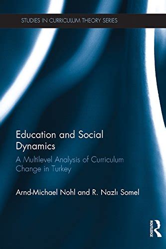 Education and Social Dynamics: A Multilevel Analysis of Curriculum ...