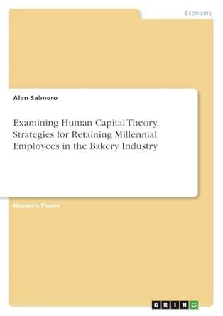 Buy Examining Human Capital Theory. Strategies for Retaining Millennial ...