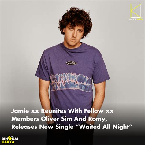 Jamie xx Reunites With Fellow xx Members Oliver Sim And Romy, Releases New Single “Waited All ...