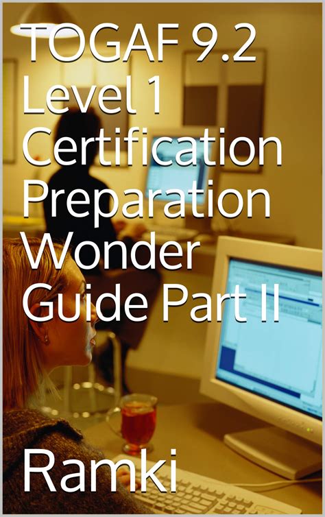 Togaf 9 2 Level 1 Certification Preparation Wonder Guide Part ...