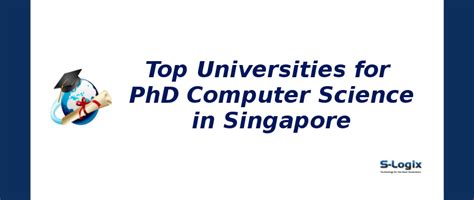 Top Universities in Singapore | PhD Computer Science 2026| S-Logix
