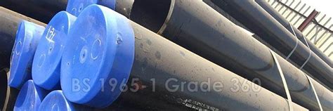 BS 1965-1 Grade 360 Carbon Steel Seamless Pipes – Ferropipe