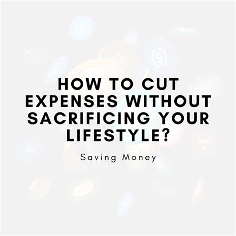 How to Cut Expenses Without Sacrificing Your Lifestyle? | Must-Read | kotigi.com