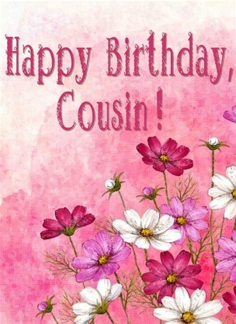 Pin by LaVonne Farney on Happy birthday cousin female | Happy birthday ...