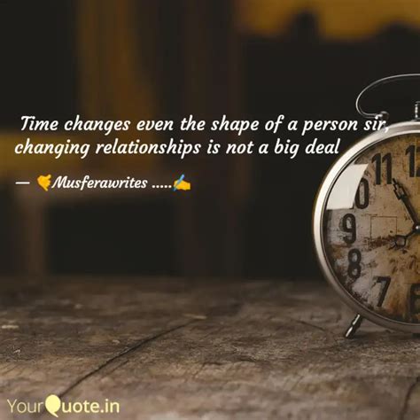 Time changes even the... | Quotes & Writings by Md$heikh 🥇 | YourQuote