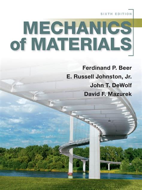 Mechanics of materials, Ferdinand Beer et al. — 6th ed (2012)