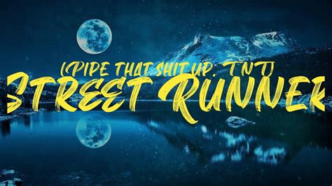 Image result for Street Runner Lyrics Intro