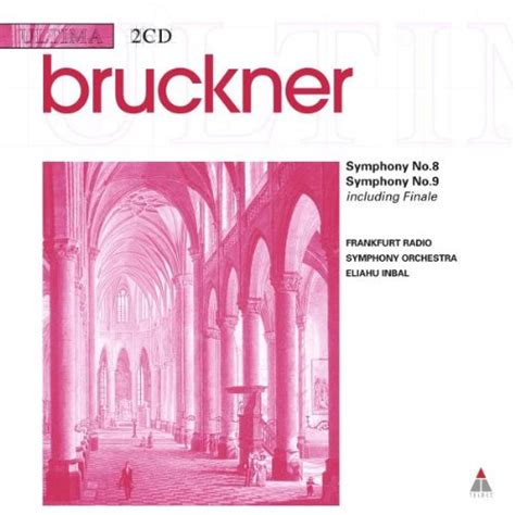 Bruckner: Symphonies 8 & 9: Frankfurt Radio So, Inbal: Amazon.in: Music}