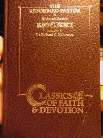 Buy The reformed pastor: A pattern for personal growth and ministry ...