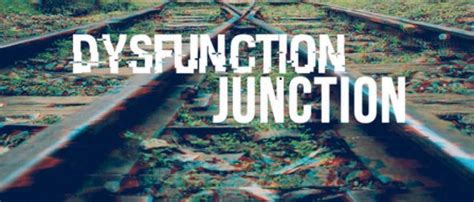Image result for Dysfunction Junction Sign