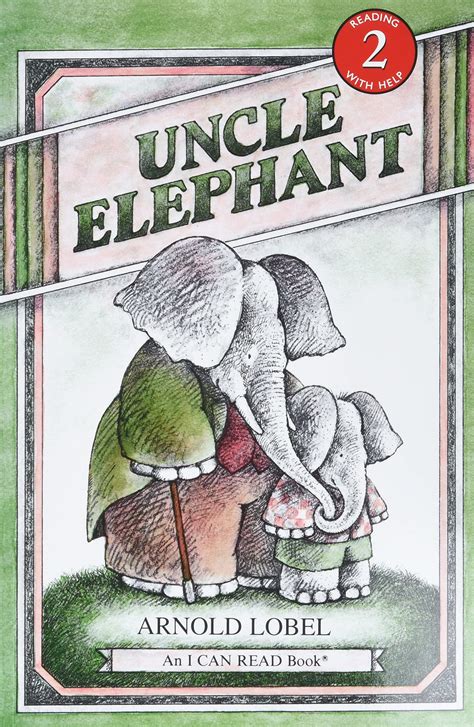 Uncle Elephant (I Can Read Level 2) : Lobel, Arnold, Lobel, Arnold ...