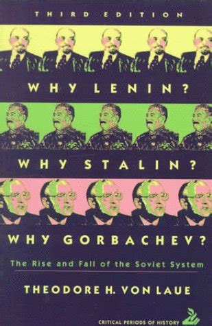Why Lenin Why Stalin Why Gorbachev The Rise And Fall | Desertcart INDIA