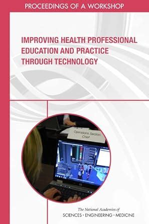 Buy Improving Health Professional Education and Practice Through ...