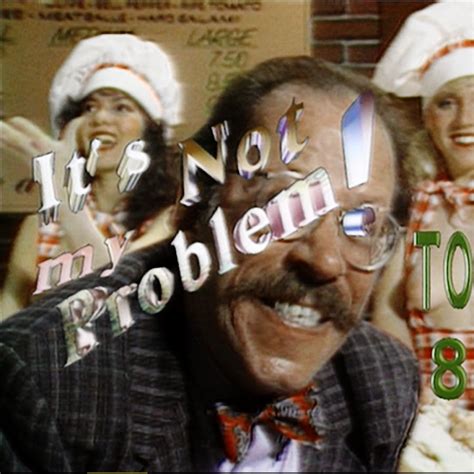 Its Not My Problem 的图像结果