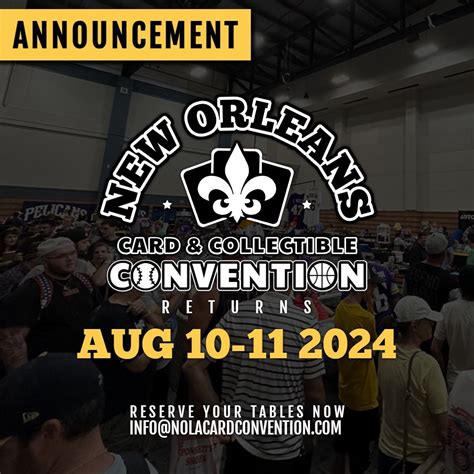 New Orleans Card & Collectible Convention, Pontchartrain Convention ...