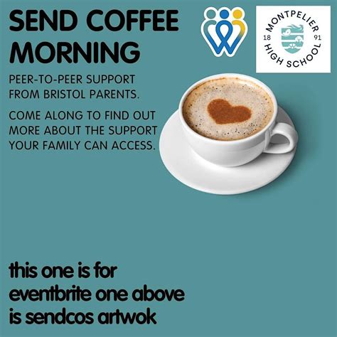 Montpelier High |SEND Coffee Morning | School pupils only, Montpelier ...