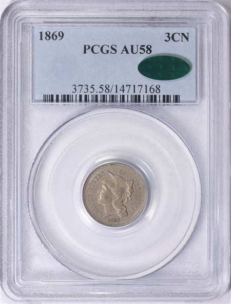 1869 Nickel Three-Cent Piece PCGS AU-58 (CAC Green) (Item 1685757 ...