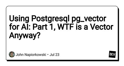 Image result for PostgreSQL Vector Examples
