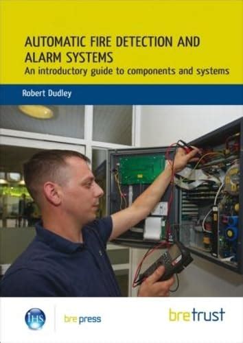 Buy Automatic Fire Detection and Alarm Systems: An Introductory Guide ...