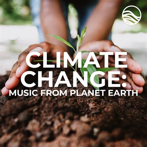 ‎Climate Change: Music From Planet Earth - Album by David Arkenstone & emeraldwave - Apple Music