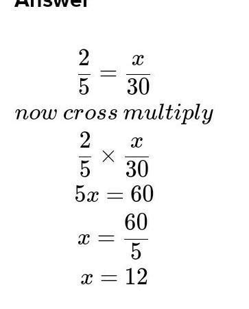 If 2 : 5 : :x : 30, then what is x? - Brainly.in