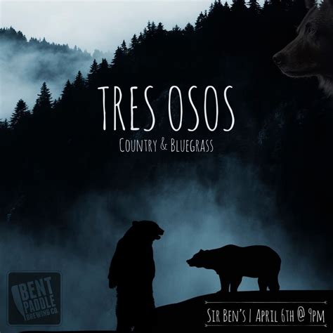 Tres Osos at Sir Ben’s, Sir Benedicts Tavern on the Lake, Duluth, 6 ...