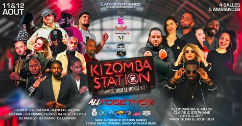 Kizomba Station - 11&12 Aout - All Together Edition 10, Nouveau Gare au ...