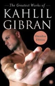 The Greatest Works of Kahlil Gibran: Buy The Greatest Works of Kahlil ...