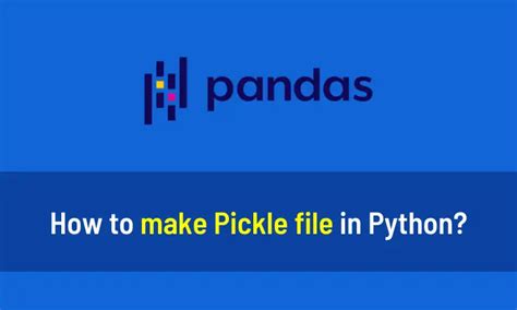 Image result for Pickle File Python