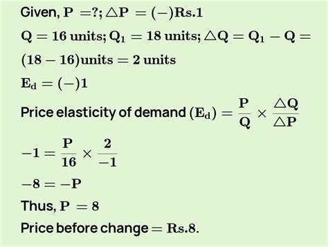 when the price of a good change rupees 3 per unit and elasticity of ...