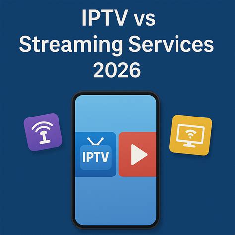 IPTV Vs Streaming Services 2026: Which Is Better For You?